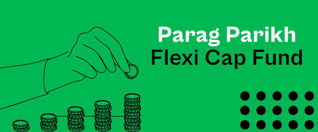 Parag Parikh Flexi Cap Fund