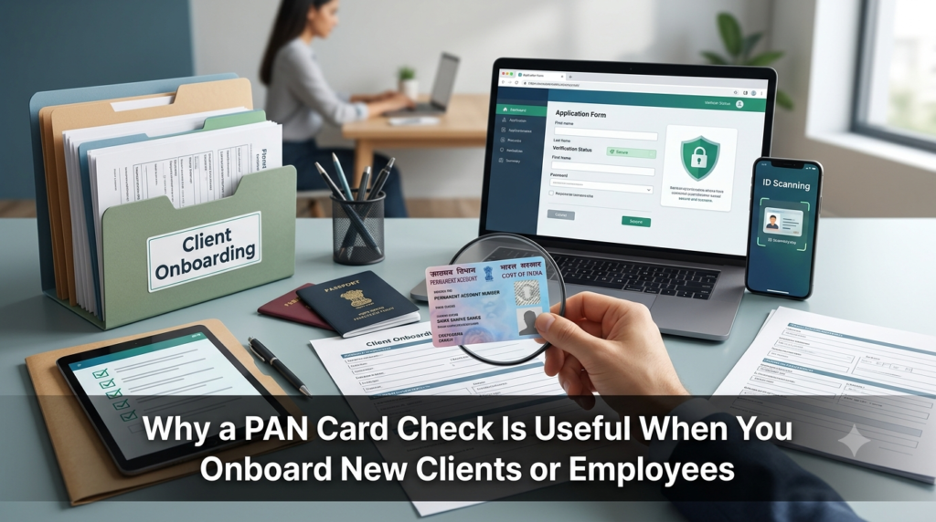 PAN card check for verifying client and employee details during onboarding